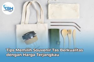 Tips Memilih Souvenir Tas