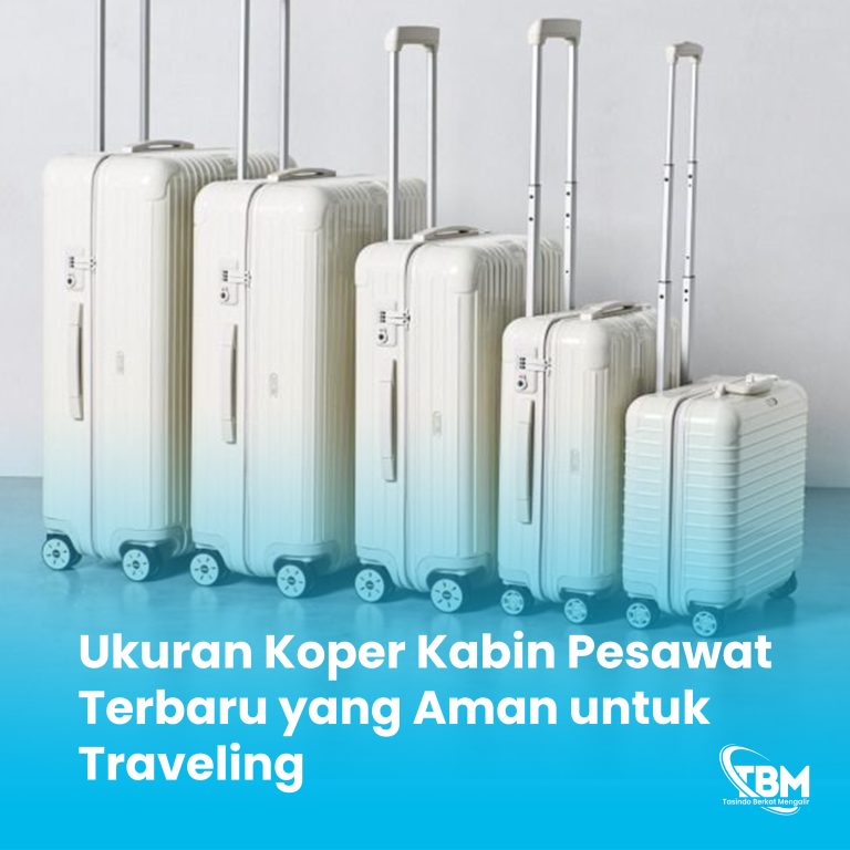 Ukuran Koper Kabin Pesawat Terbaru yang Aman untuk Traveling