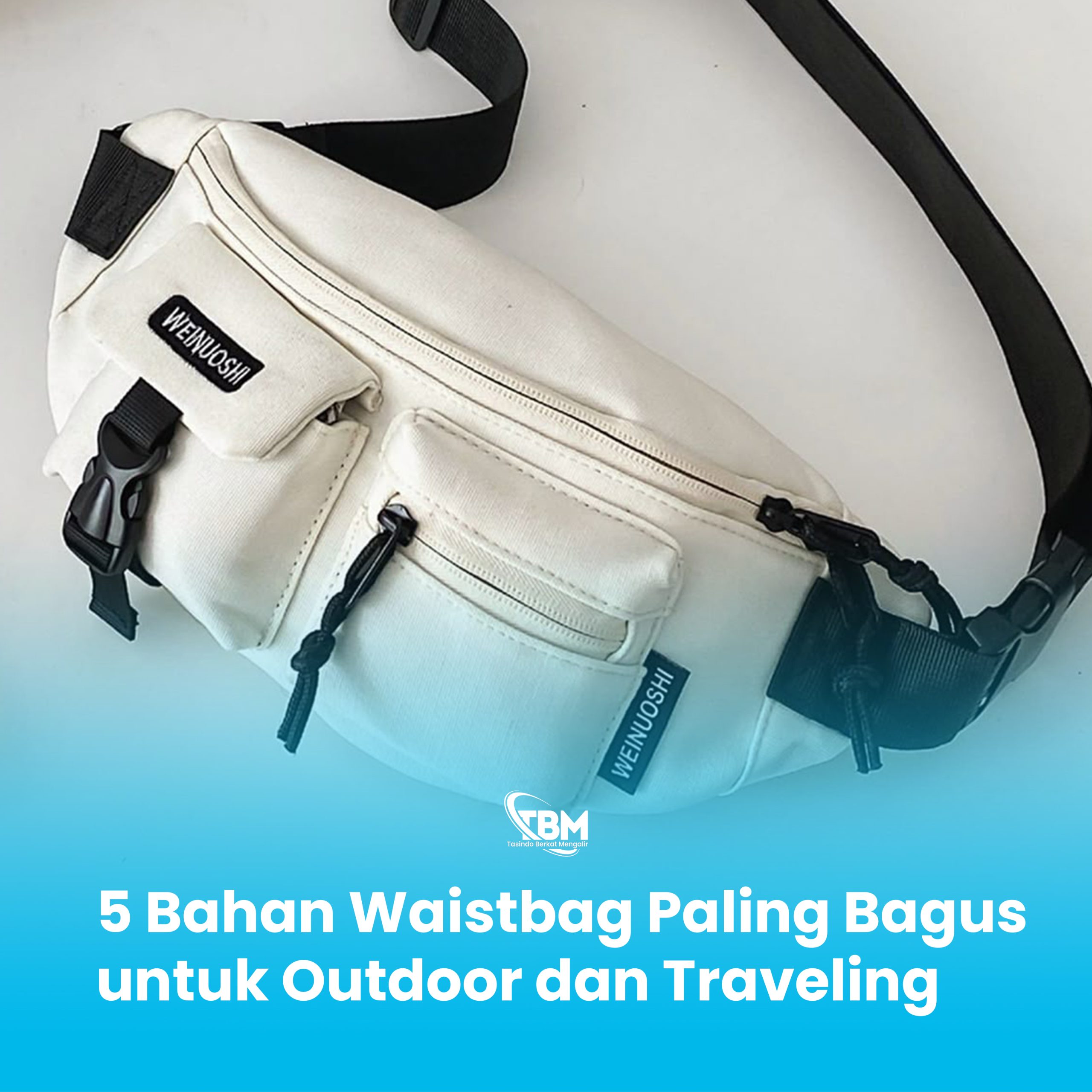 5 Bahan Waistbag Paling Bagus untuk Outdoor dan Traveling