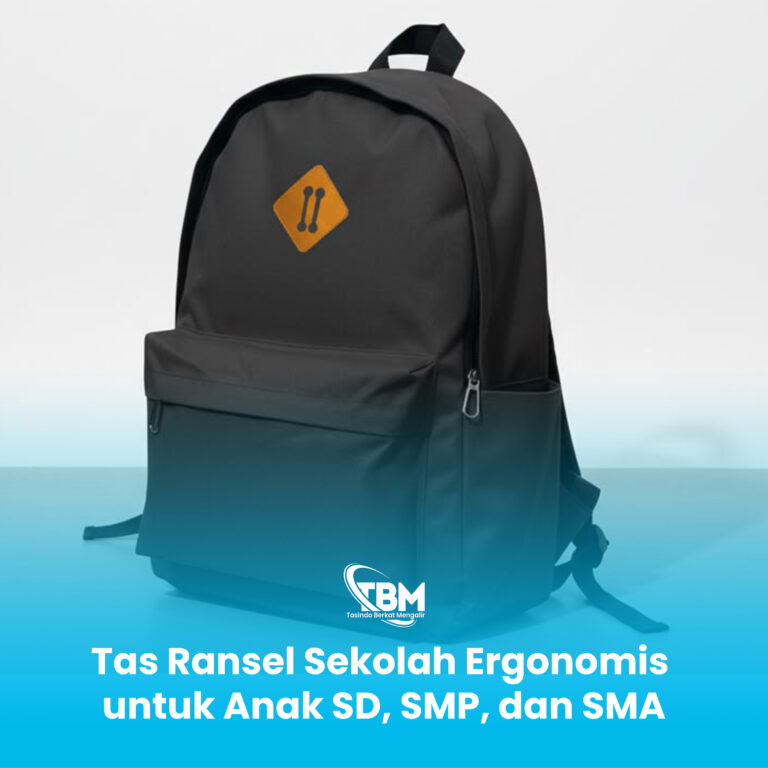 Tas Ransel Sekolah Ergonomis untuk Anak SD, SMP, dan SMA