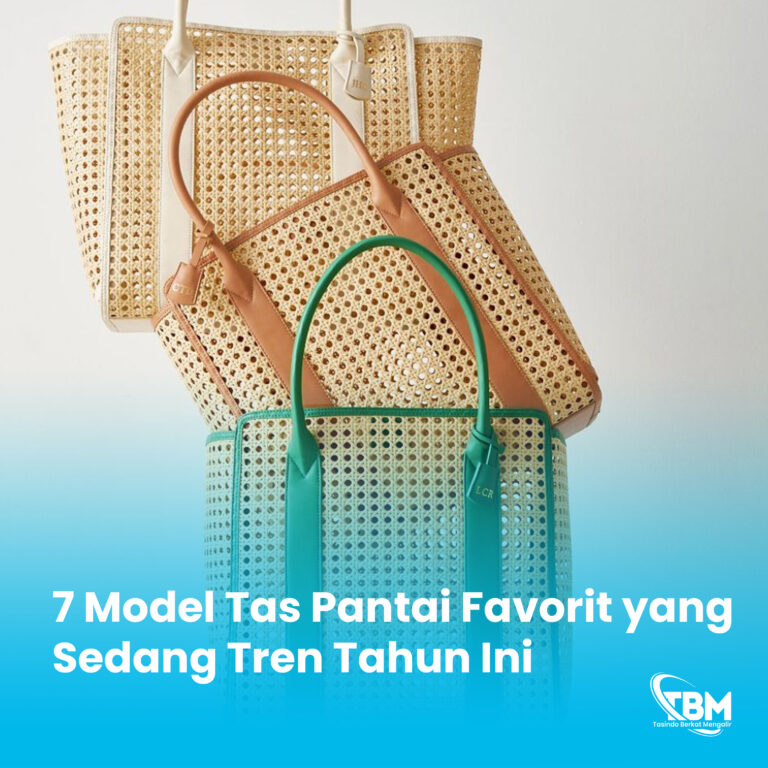 7 Model Tas Pantai Favorit yang Sedang Tren Tahun Ini