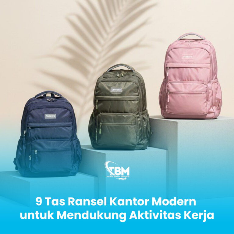 9 Tas Ransel Kantor Modern untuk Mendukung Aktivitas Kerja