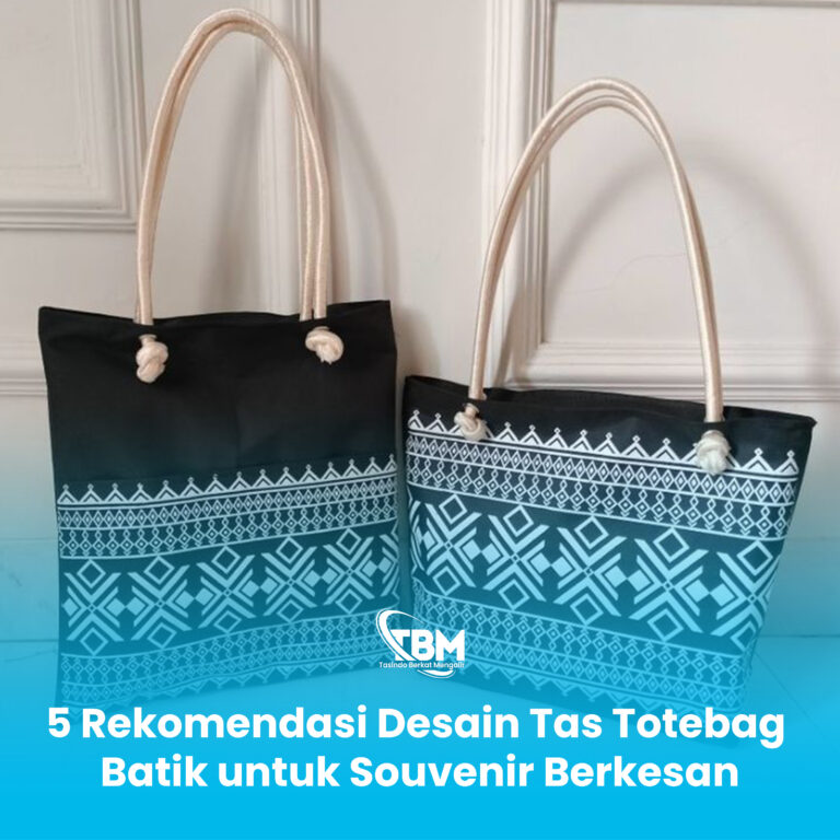 5 Rekomendasi Desain Tas Totebag Batik untuk Souvenir Berkesan