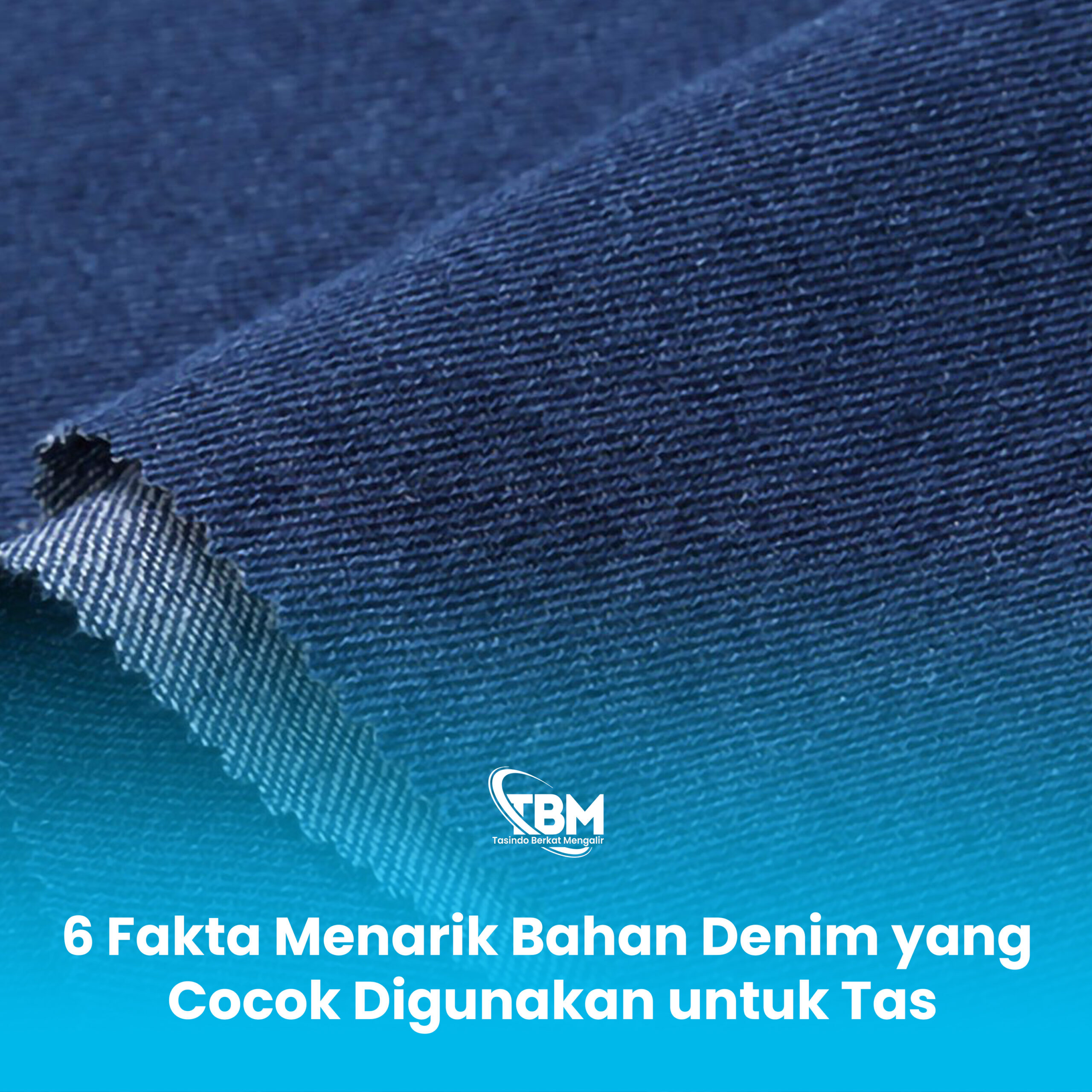 6 Fakta Menarik Bahan Denim yang Cocok Digunakan untuk Tas
