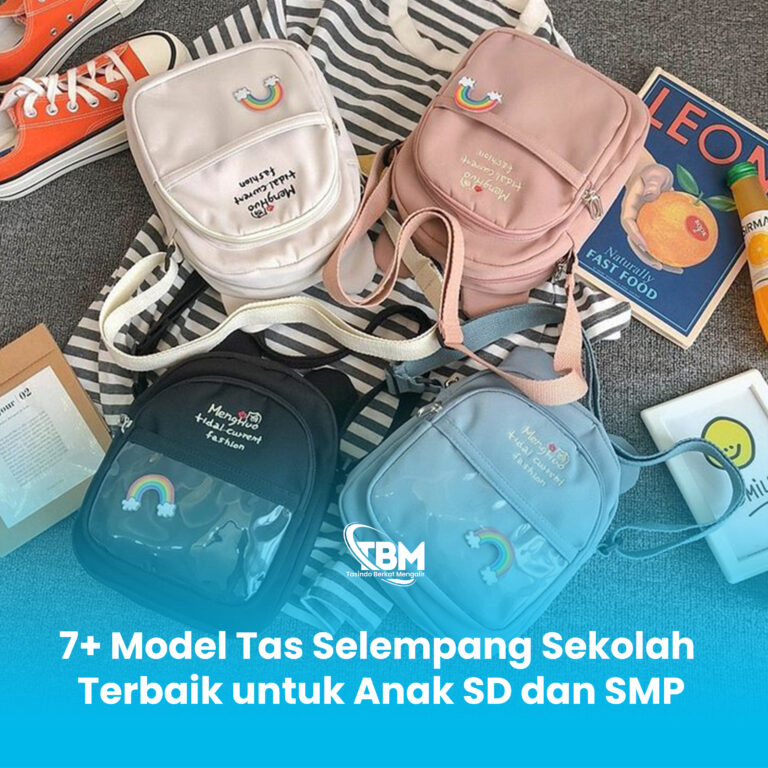 7+ Model Tas Selempang Sekolah Terbaik untuk Anak SD dan SMP