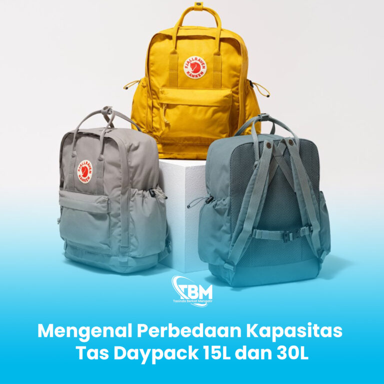 Mengenal Perbedaan Kapasitas Tas Daypack 15L dan 30L