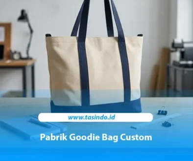 Proses pembuatan goodie bag custom di pabrik tas Tasindo Surabaya