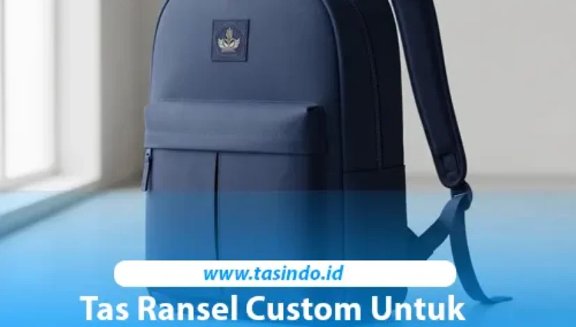 Ransel custom pendidikan Tasindo untuk program bantuan sekolah dan CSR pendidikan
