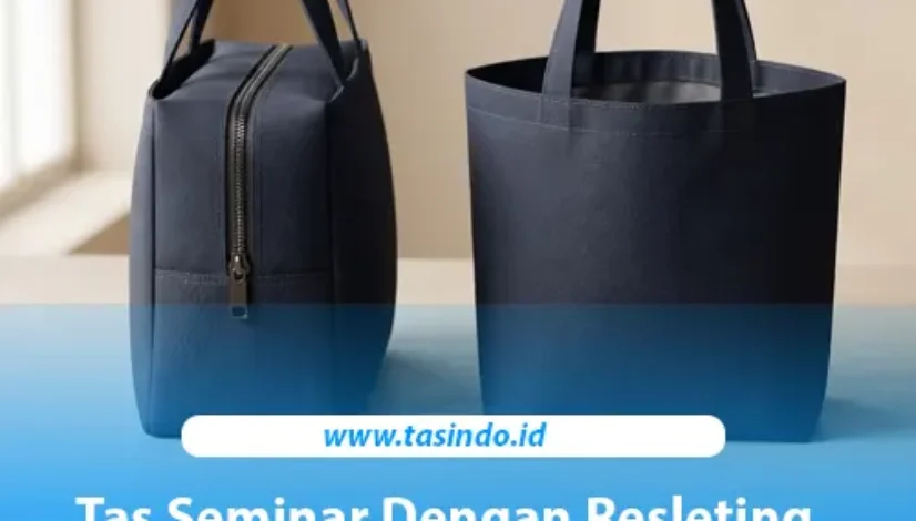 Perbandingan tas seminar custom dengan resleting dan tanpa resleting pada bagian atas